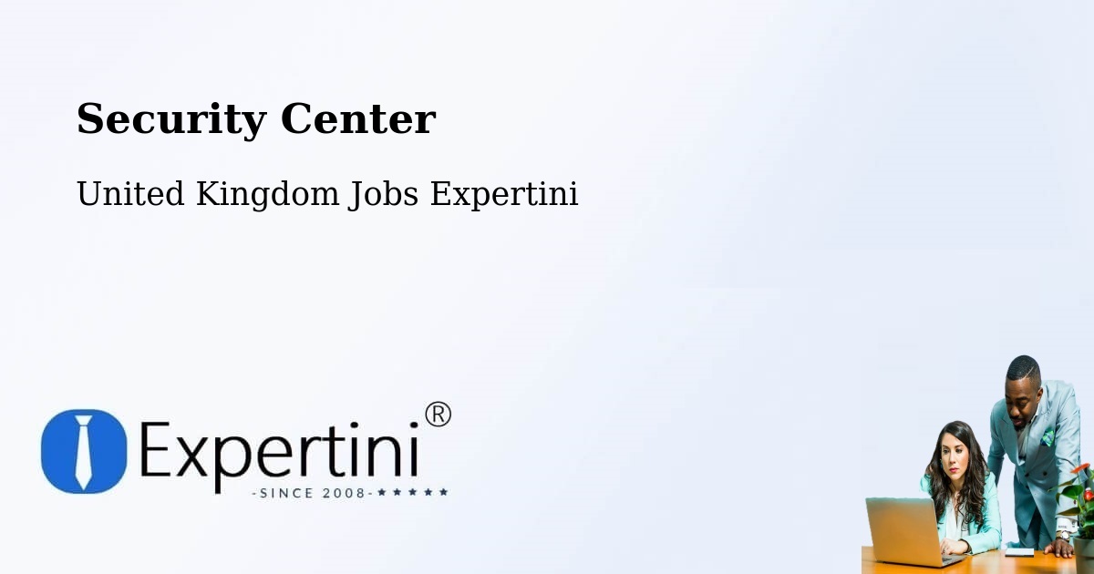 Security & Compliance – Chichester - United Kingdom Jobs Expertini